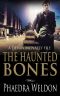 [The Devan McNally Files 01] • The Haunted Bones